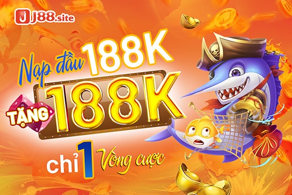 Khuyến nạp đầu 188k tặng 188k Khuyến nạp đầu 188k tặng 188k